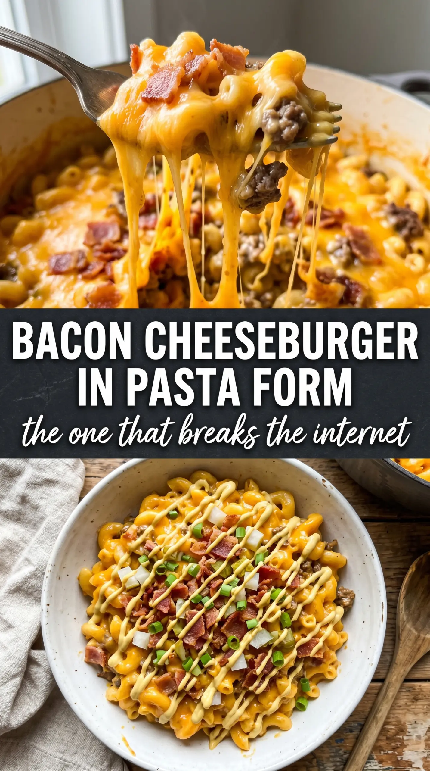 Loaded Bacon Cheeseburger Pasta cheesy bacon beef